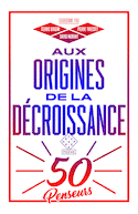 Aux origines de la dcroissance