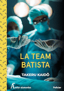 Team Batista (La)