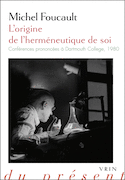 Origine de l'hermneutique de soi (L')