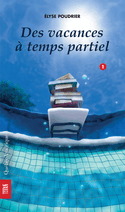 Des vacances  temps partiel