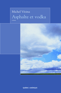 Asphalte et vodka