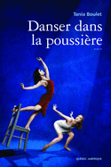 Danser dans la poussire