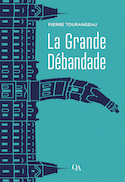 Grande dbandade (La)