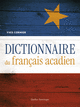 Dictionnaire du français acadien