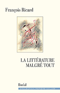 Littrature malgr tout (La)