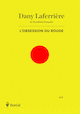 Obsession du rouge (L')