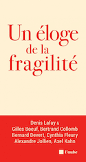 Un loge de la fragilit