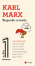 Karl Marx, regards croiss