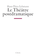 Thtre postdramatique (Le)