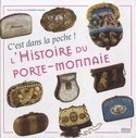 Histoire du porte-monnaie (L')