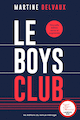Boys club (Le) [nouvelle édition]
