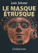 Masque trusque (Le)