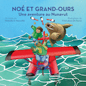 No et Grand-Ours : une aventure au Nunavut