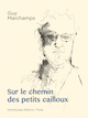 Sur le chemin des petits cailloux