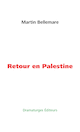 Retour en Palestine