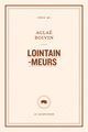 Lointain-Meurs