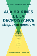 Aux origines de la dcroissance