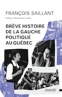 Brve histoire de la gauche politique au Qubec