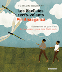 Libellules cerfs-volants (Les) / Pimithaagansa