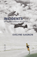 Incidents (et autres rumeurs du sicle)