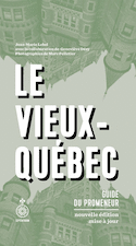 Vieux-Qubec (Le) [nouvelle dition]