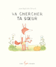 Va chercher ta soeur