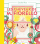 Cheveux de M. Fiorello (Les)