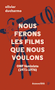 Nous ferons les films que nous voulons