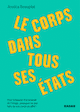 Corps dans tous ses états (Le)