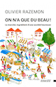 On n'a que du beau !