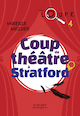 Coup de théâtre à Stratford