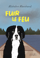 Fuir le feu