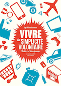 Vivre la simplicit volontaire