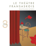 Thtre fransaskois (Le), t. 03