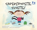 Saperlipopette Suzette!