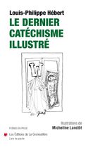 Dernier catchisme illustr (Le)