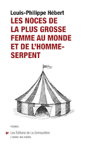 Noces de la plus grosse femme au monde et de l'homme-serpent (Les)