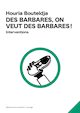 Des barbares, on veut des barbares!