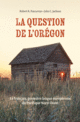 Question de l'Oregon (La)