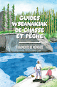 Guides w8banakiak de chasse et pêche