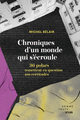 Chroniques d'un monde qui s'écroule