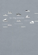 Rgression (La) [ancienne dition]