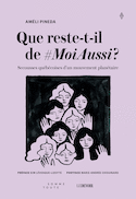 Que reste-t-il de #MoiAussi?