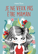 Je ne veux pas tre maman