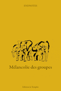 Mlancolie des groupes