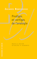 Prodiges et vertiges de l'analogie [nouvelle dition]