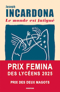Monde est fatigué (Le)