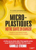 Microplastiques : notre santé en danger