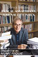 Pascal Assathiany, une vie de livres
