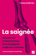 Saignée (La)